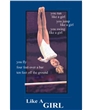 Bars Edition Like A Girl Poster